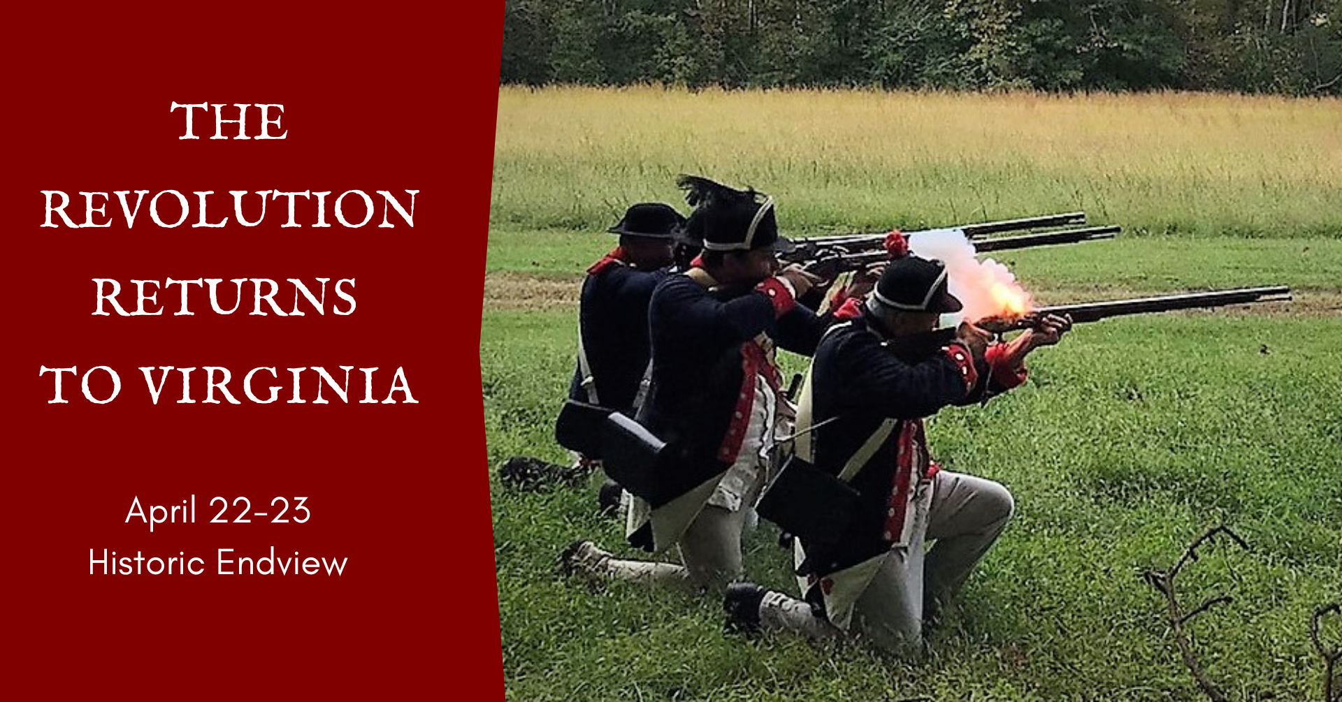 Revolutionary War Reenactment: The Revolution Returns to Virginia